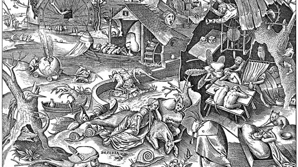 Nützet die Zeit, denn die Tage sind böse: Brueghel- Das Laster der Trägheit