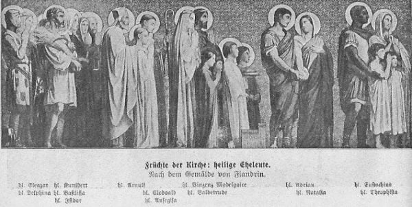 Hier sieht man die Früchte der Kirche: Heilige Eheleute, die hintereinander in einer Reihe stehen; die Heiligkeit der Ehe wurde von den Päpsten betont und verteidigt