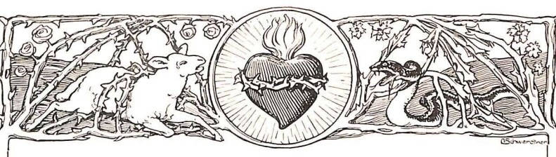 Ein Bild voll Dornen, in der Mitte das flammende Herz Jesu Christi mit Dornen umrankt, rechts die Schlange, links das Lamm, das in den Dornen der Sünde gefangen ist