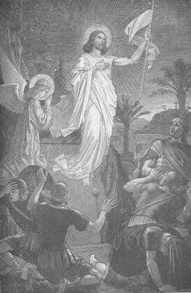 Die Auferstehung Jesu am Ostertag: Christus ist aus dem Grab auferstanden und mit der Siegesfahne in der Hand schwebt er über dem Boden; ein Engel neben ihn betet ihn an; die Wachen und Soldaten im Vordergrund schauen furchtsam und erschrocken